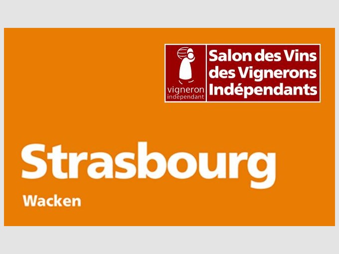 27ème Salon des Vins des Vignerons Indépendants - Strasbourg 2019