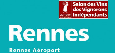 Salon des Vignerons Indépendants de Rennes Parc des Expositions Rennes Aéroport -stand D1 - 23 au 25 janvier 2026